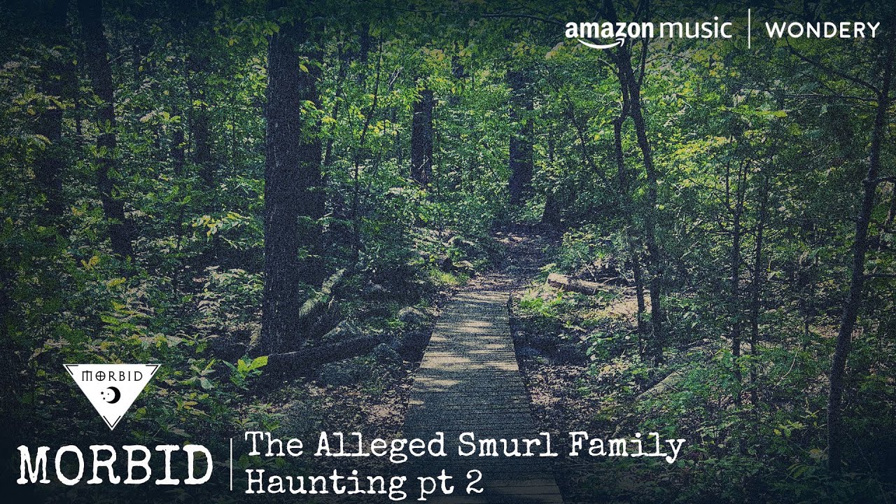 The Alleged Smurl Family Haunting, Part 2 | Morbid | Podcast