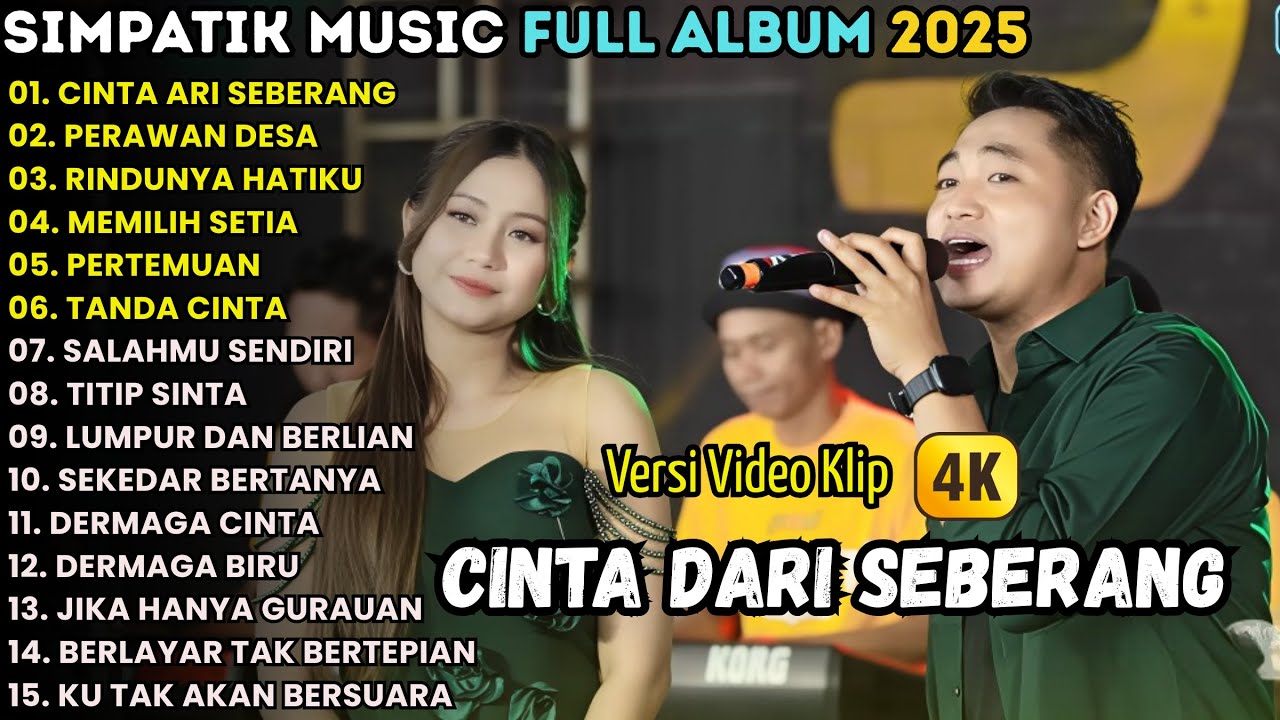 CINTA DARI SEBERANG - SIMPATIK MUSIC FULL ALBUM TERBARU 2025 || FIRA CANTIKA - IRWAN DA