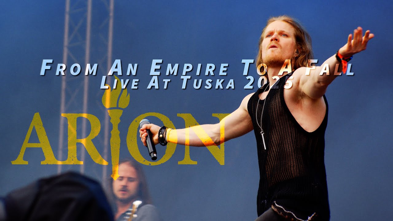 Arion - ''From An Empire To A Fall'' Live at Tuska 2025