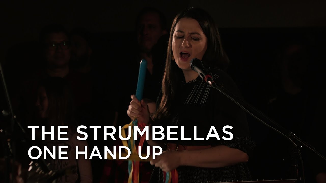 The Strumbellas | One Hand Up | First Play Live.