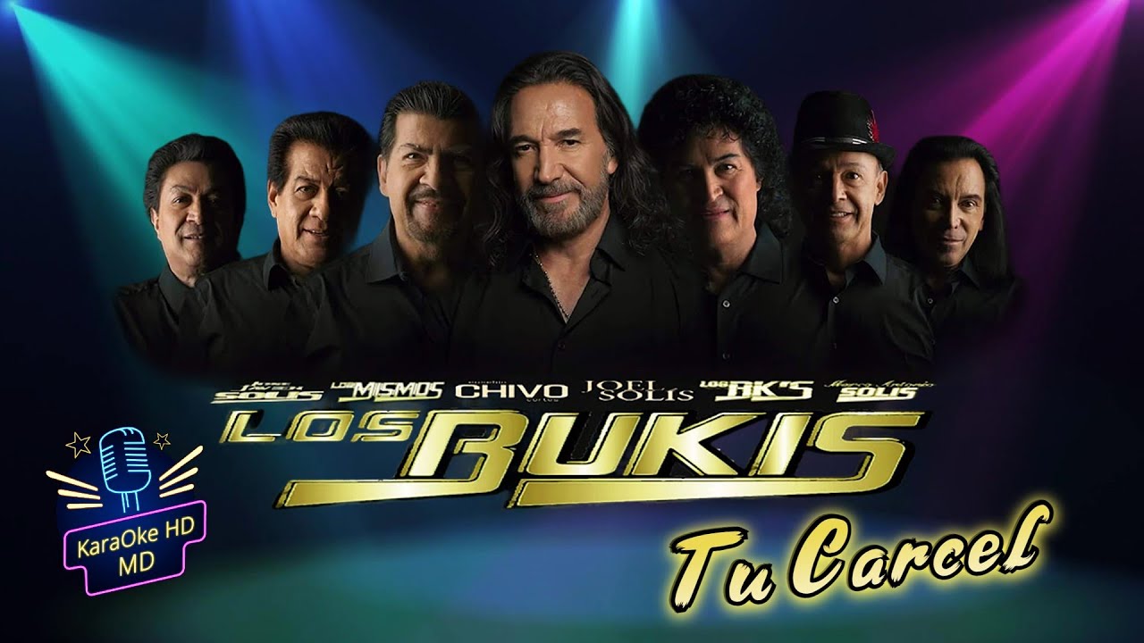 TU CARCEL - LOS BUKIS (KaraOke HD) Pista Original