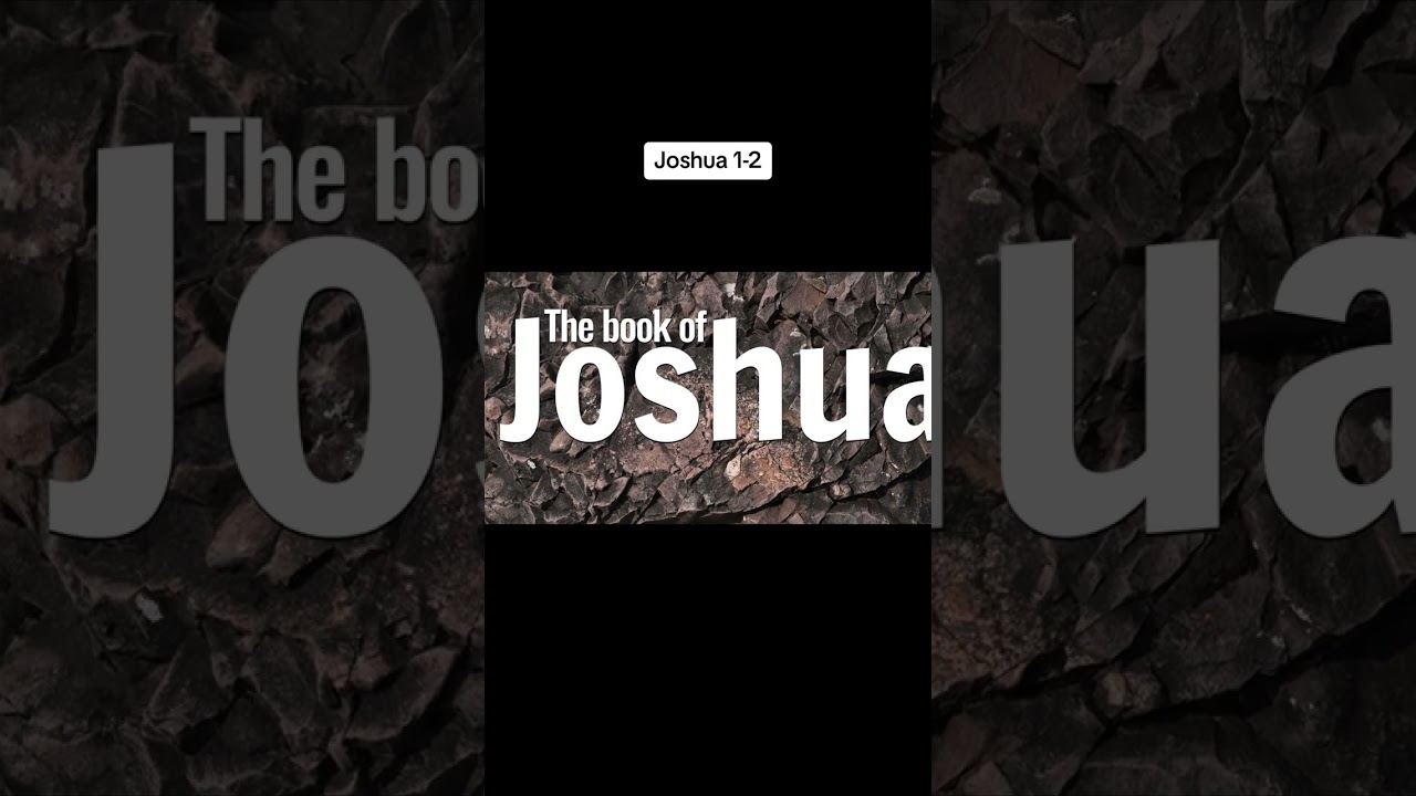 Joshua 1-2