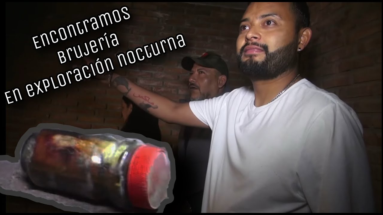 Encontramos trabajos de Brujeria@ en Exploracion  nocturna. -Nogalia parte 1