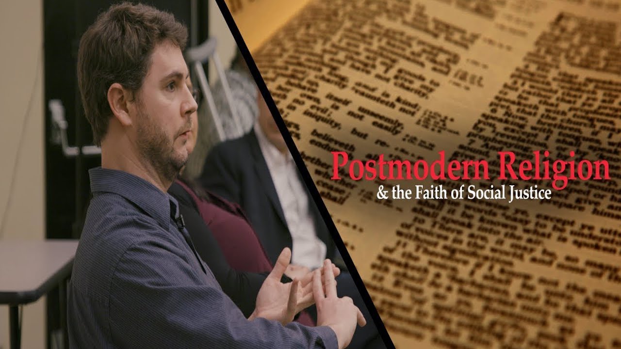 Postmodern Religion & the Faith of Social Justice