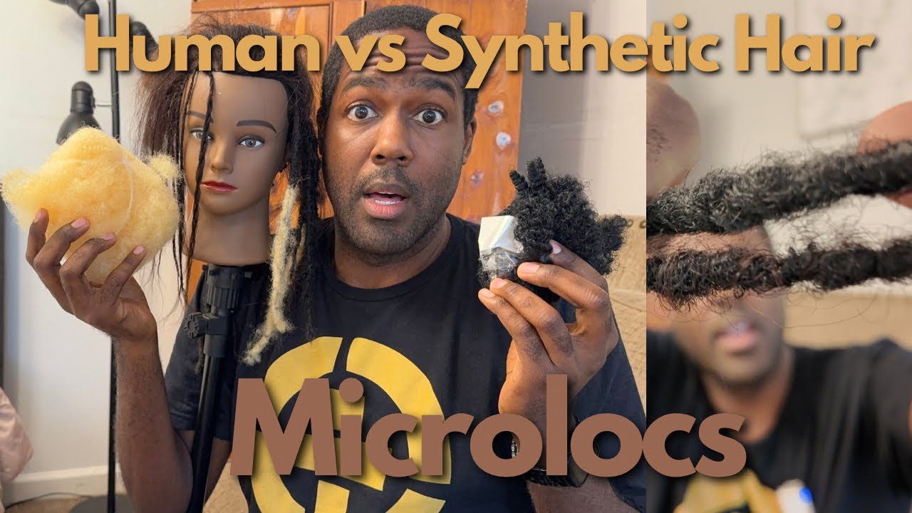 MICROLOCS | HUMAN HAIR VS SYNTHETIC HAIR FOR LOCS