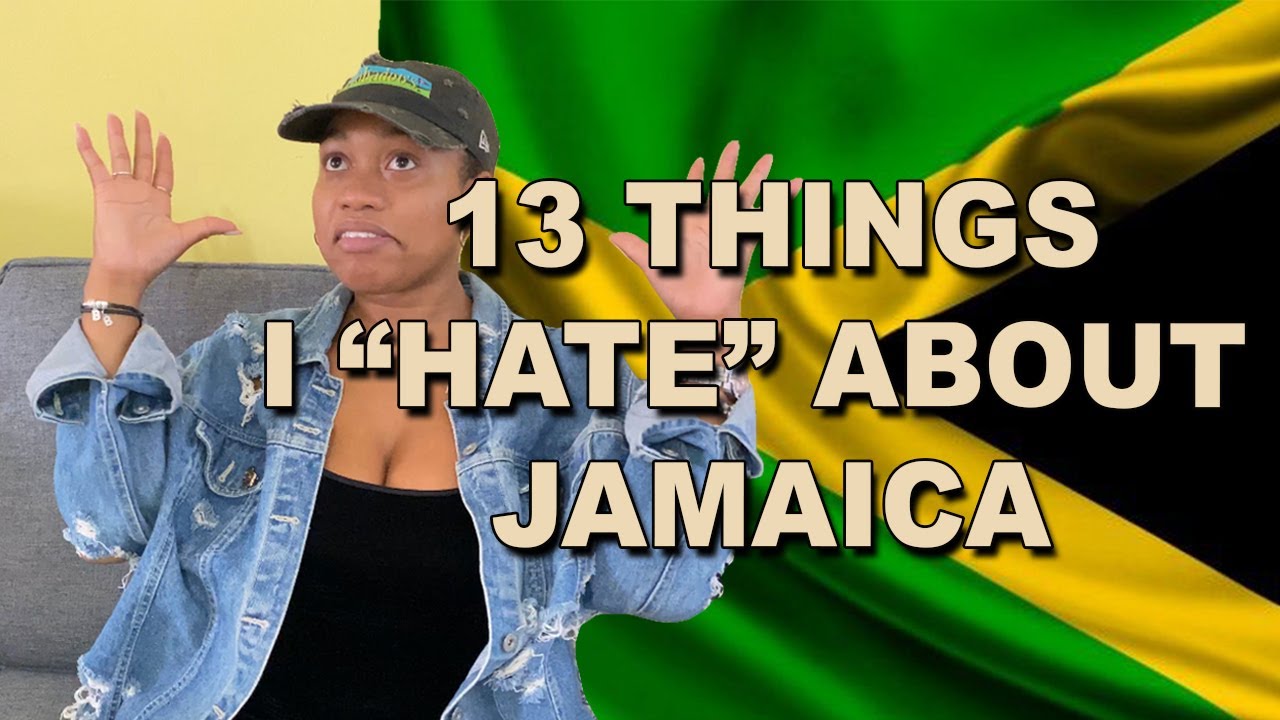 13 Things I Dislike about Living in Jamaica | Corruption, Colorism, Classism etc