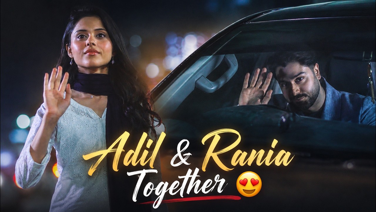 Adil & Rania Together 😍 | what a scene to watch | Raja London Ka Ep 6