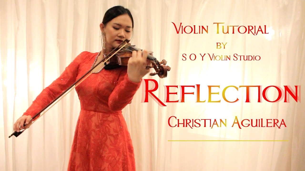 REFLECTION - CHRISTINA AGUILERA (Violin Cover with Sheet Music and Tab)