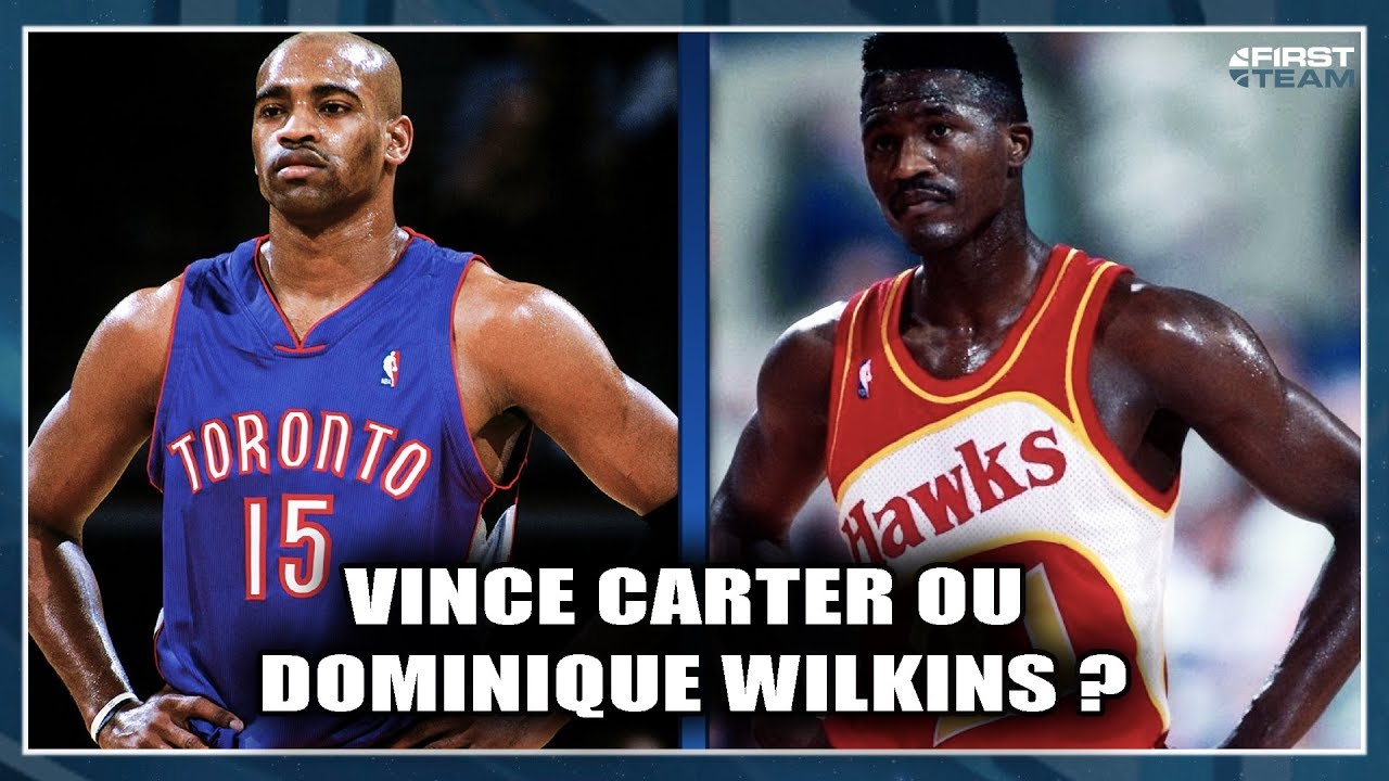 TU PR&Eacute;F&Egrave;RES VINCE CARTER OU DOMINIQUE WILKINS ?