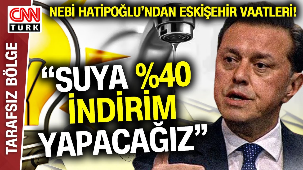 Suya İndirim, Öğrenciye Abonman Desteği! AK Parti Eskişehir Adayı Nebi Hatipoğlu Anlattı
