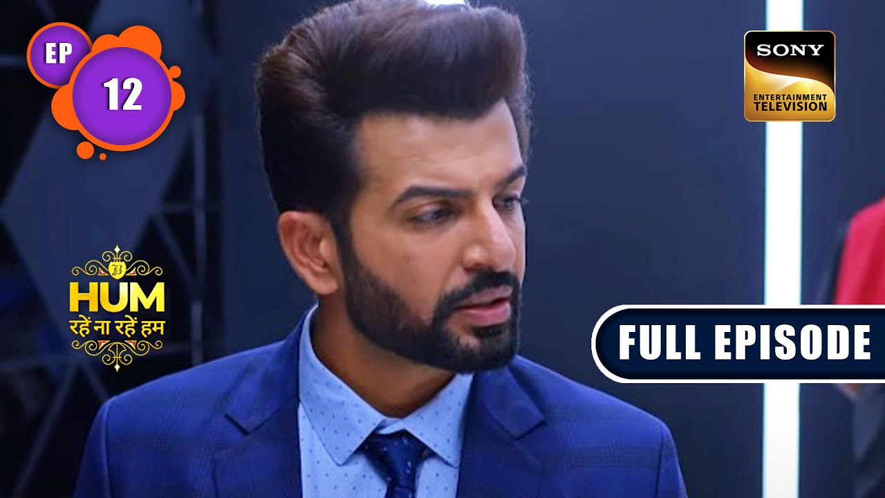 Ranak Ki Rajneeti | Hum Rahe Na Rahe Hum - Ep 12 | Full Episode | 25 Apr 2023