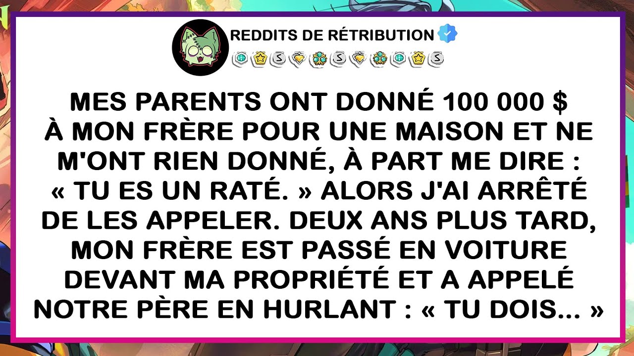 Mes parents ont donné 100 000 $ à mon frère et m'ont traité de raté. J'ai arrêté de les appeler...