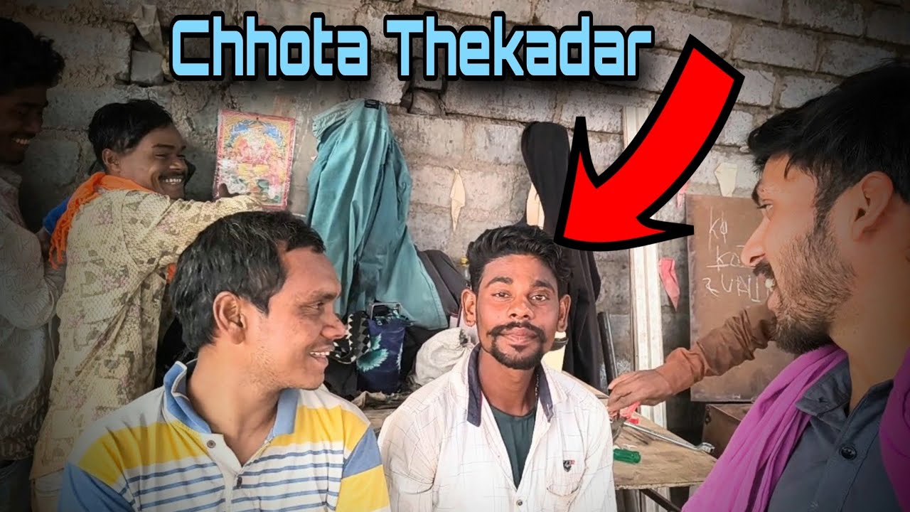 Hamara Chhota Thekadar 😎