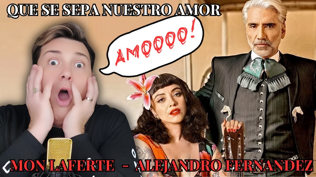 REACCIÓN / REACTION MON LAFERTE y ALEJANDRO FERNÁNDEZ * JUNTOOS!!! * Por Adry Vachet Vocal Coach