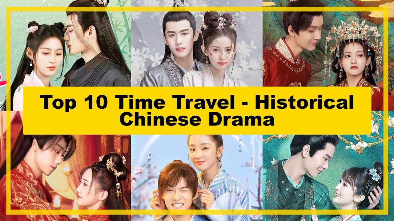 TOP 10【Time Travel ─ Historical】CHINESE Drama That Aired in《2022》