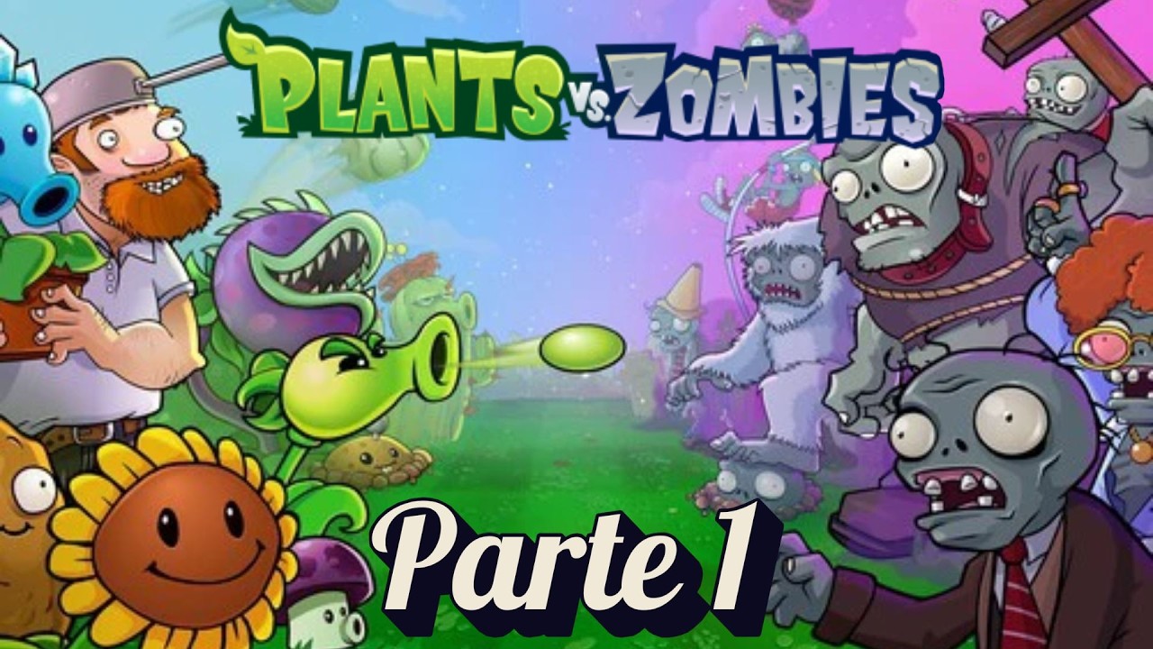 Rejugnado Plantas v s  Zombis #1