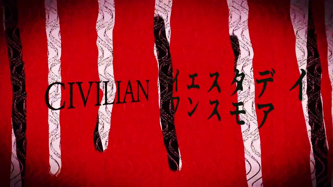 CIVILIAN『イエスタデイワンスモア』Lyric Video
