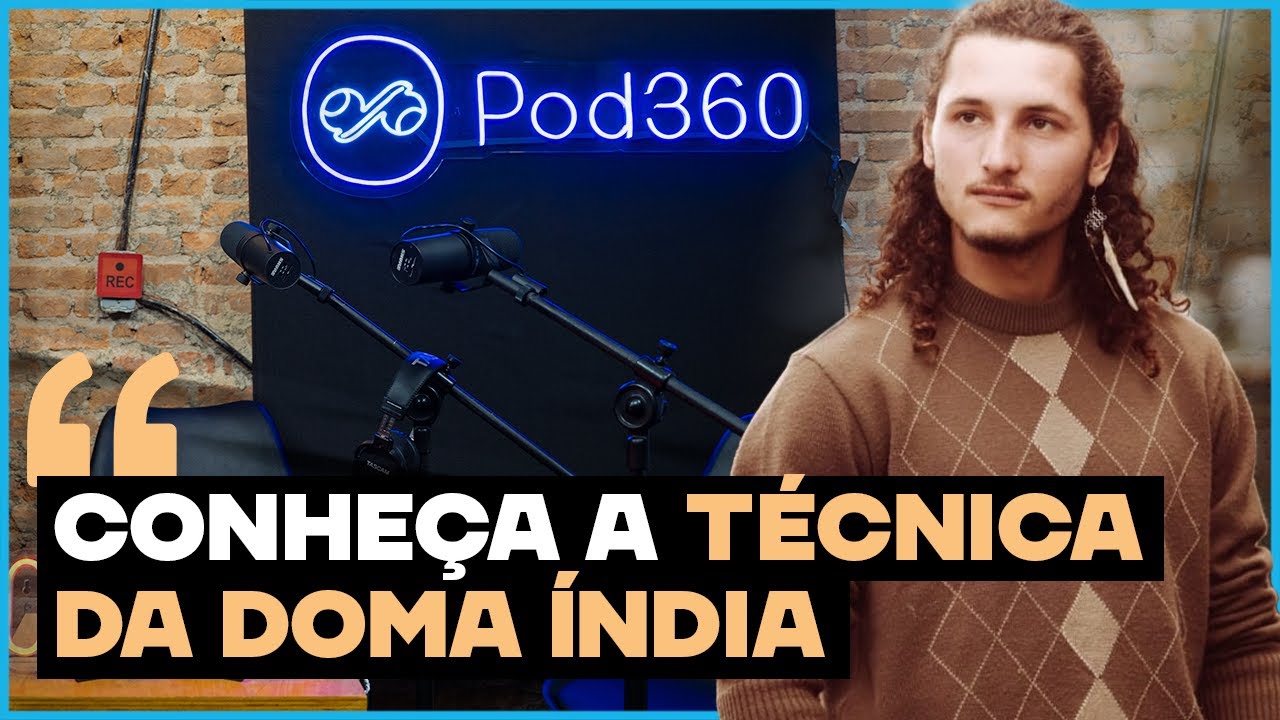 Conhe&ccedil;a a t&eacute;cnica da Doma &Iacute;ndia  (Guto Petry no GA Cast)