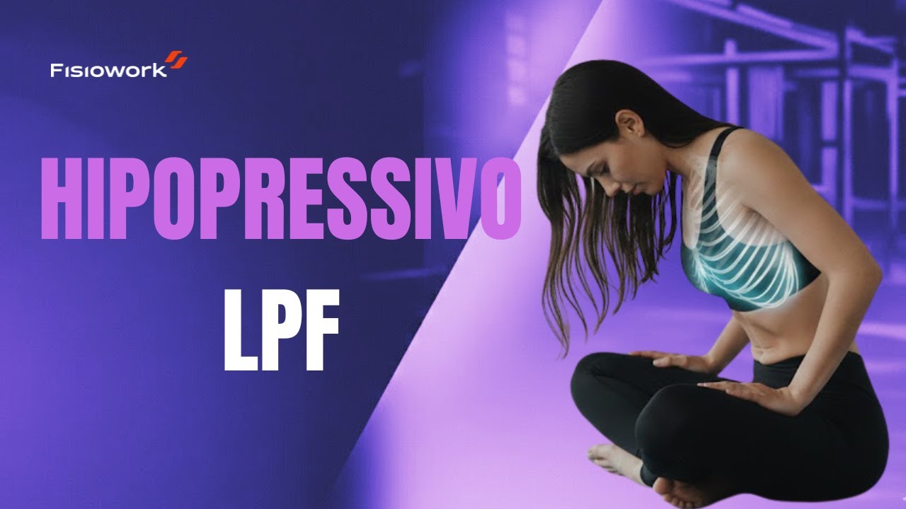 HIPOPRESSIVO O LPF