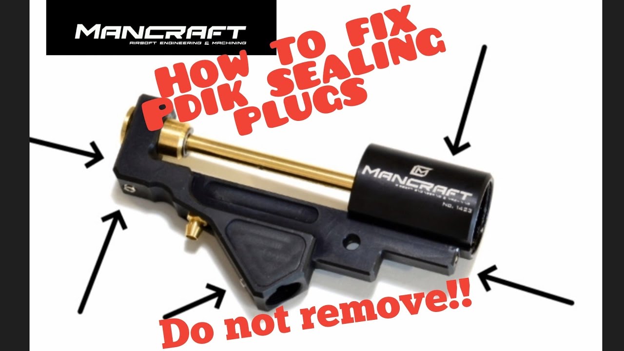 How to fix Pdik sealing plugs | Mancraft Pdik gen3