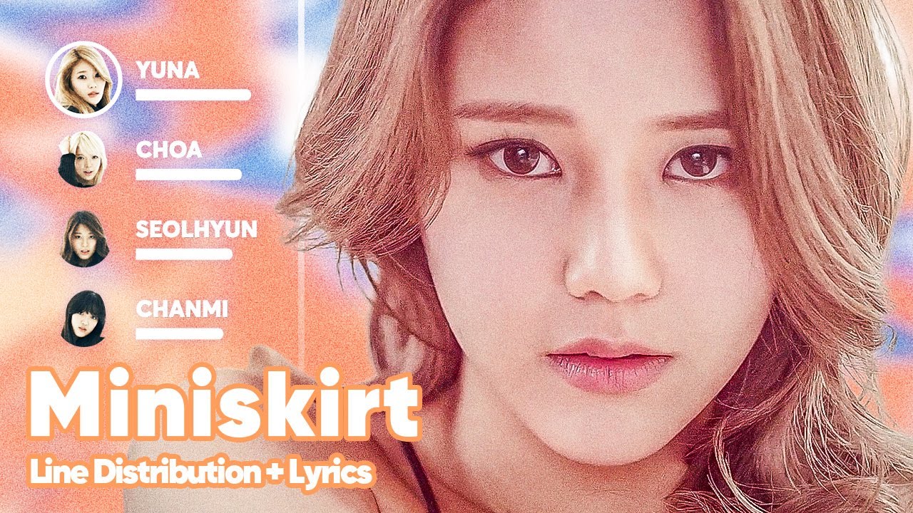 AOA - Miniskirt (Line Distribution + Lyrics Karaoke) PATREON REQUESTED