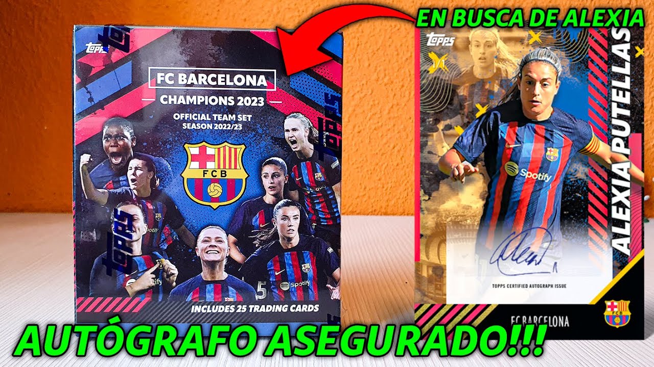 ¡AUTÓGRAFO ASEGURADO! TOPPS FC BARCELONA FEMENINO CHAMPIONS 2023 EN BUSCA de ALEXIA PUTELLAS