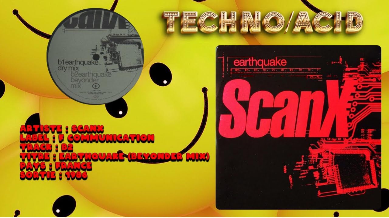 ScanX B2 Earthquake  (Beyonder Mix) Techno, Acid
