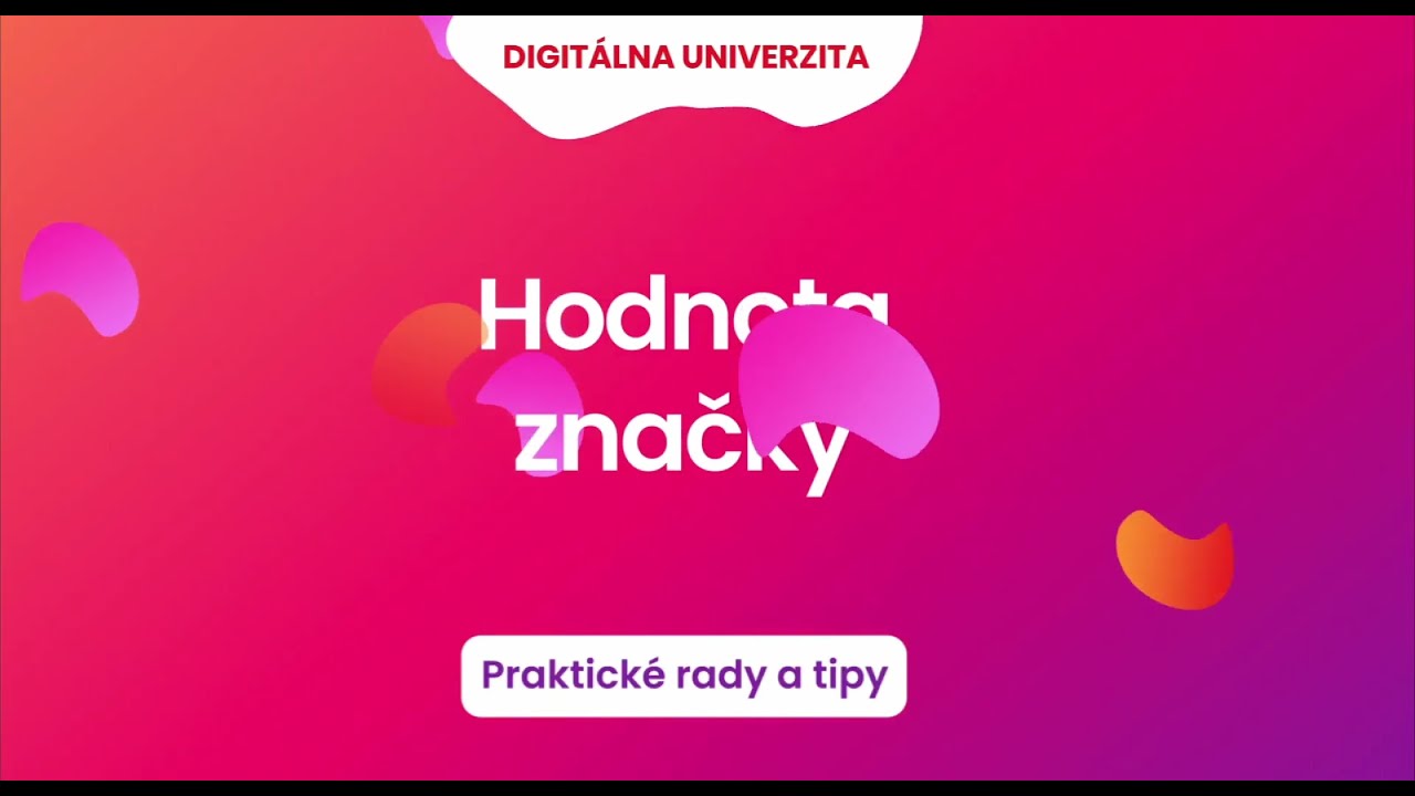 Hodnota značky | Digitálna Univerzita