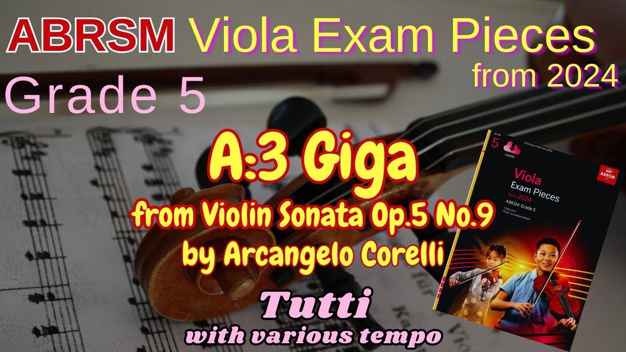 ABRSM Viola 2024 Grade 5 A:3 Giga from Violin Sonata Op.5 No.9 by Corelli | Tutti