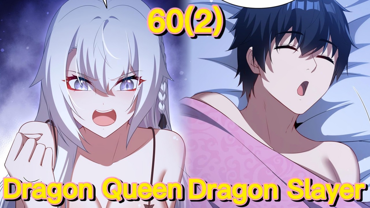 Shut up, Evil Dragon, I Don't Want to Raise A Child with You Anymore (Chapter 60(2))