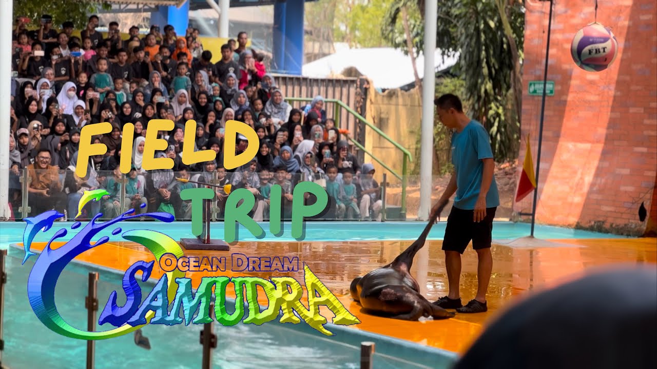 SDIT AL-IMAN FIELD TRIP 2023 OCEAN DREAM SAMUDRA