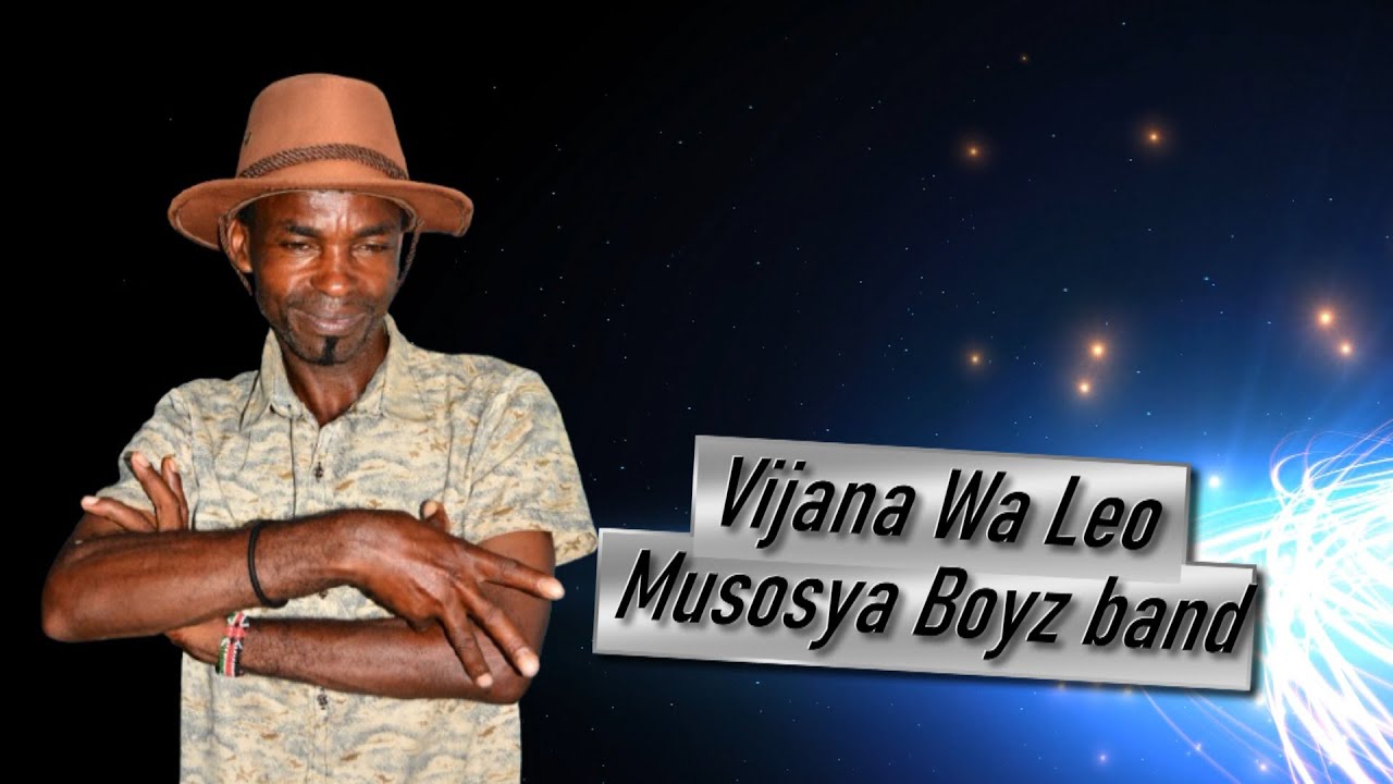 Vijana wa leo Musosya Boys Band