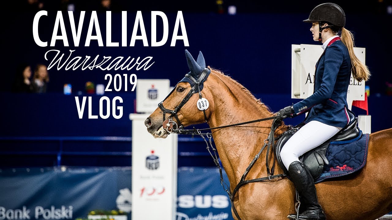 Cavaliada Warszawa 2019, czyli Vlog oczami zawodnika #2