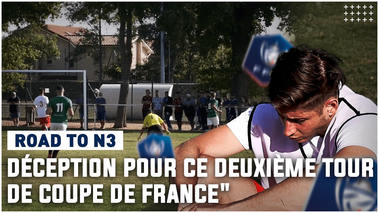 DECEPTION contre une R3 pour ce SECOND TOUR de COUPE DE FRANCE #RTN3(2)
