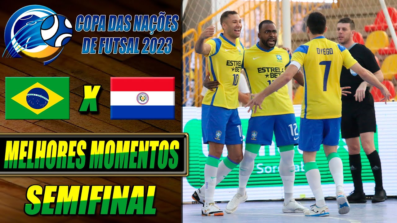 Brasil X Paraguai | SEMIFINAL | Copa das Nações de Futsal 2023 (16/09/2023)