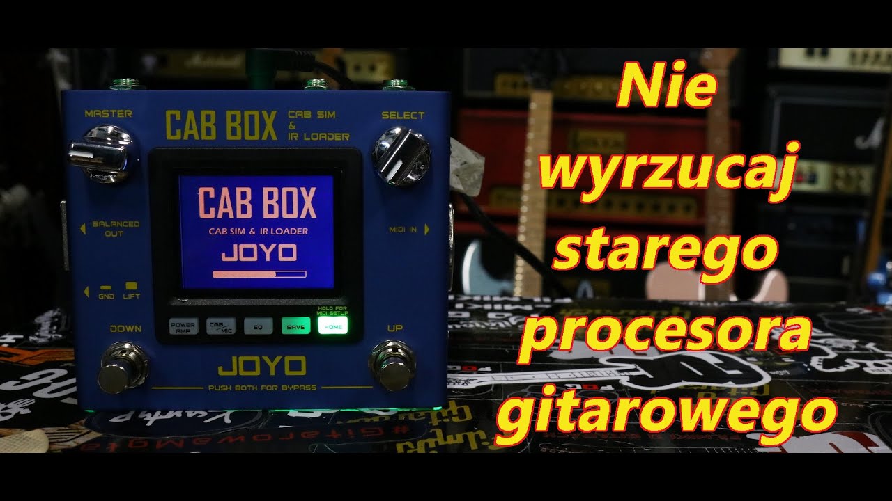 Joyo Cab Box - Nie wyrzucaj starego procesora gitarowego - FILMIKI O GITARACH