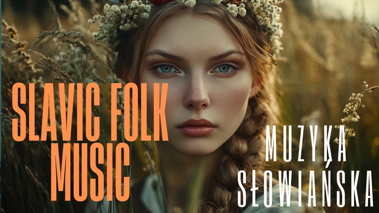 SŁOWIAŃSKA DUSZA – Muzyka Słowiańska do nauki, pracy i czytania - Slavic Music Folk Instrumental