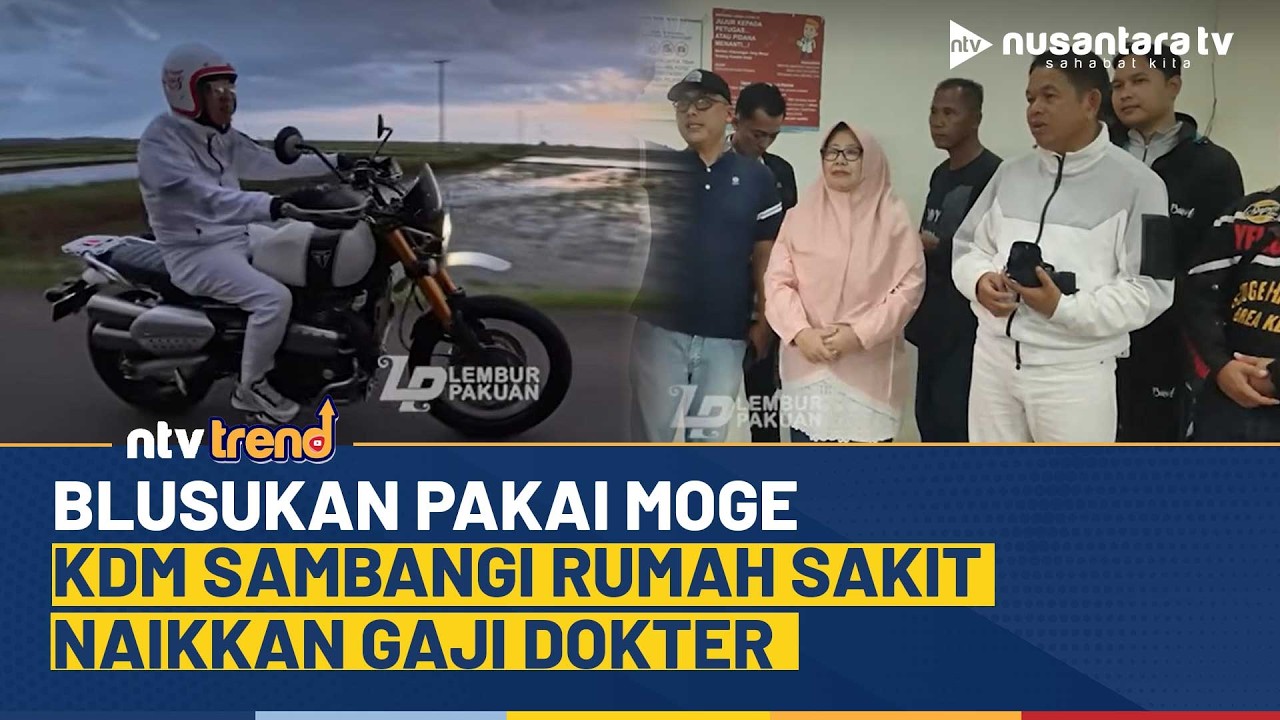 Blusukan Pakai Moge, Dedi Mulyadi Sambangi Rumah Sakit Naikkan Gaji Dokter | NTV