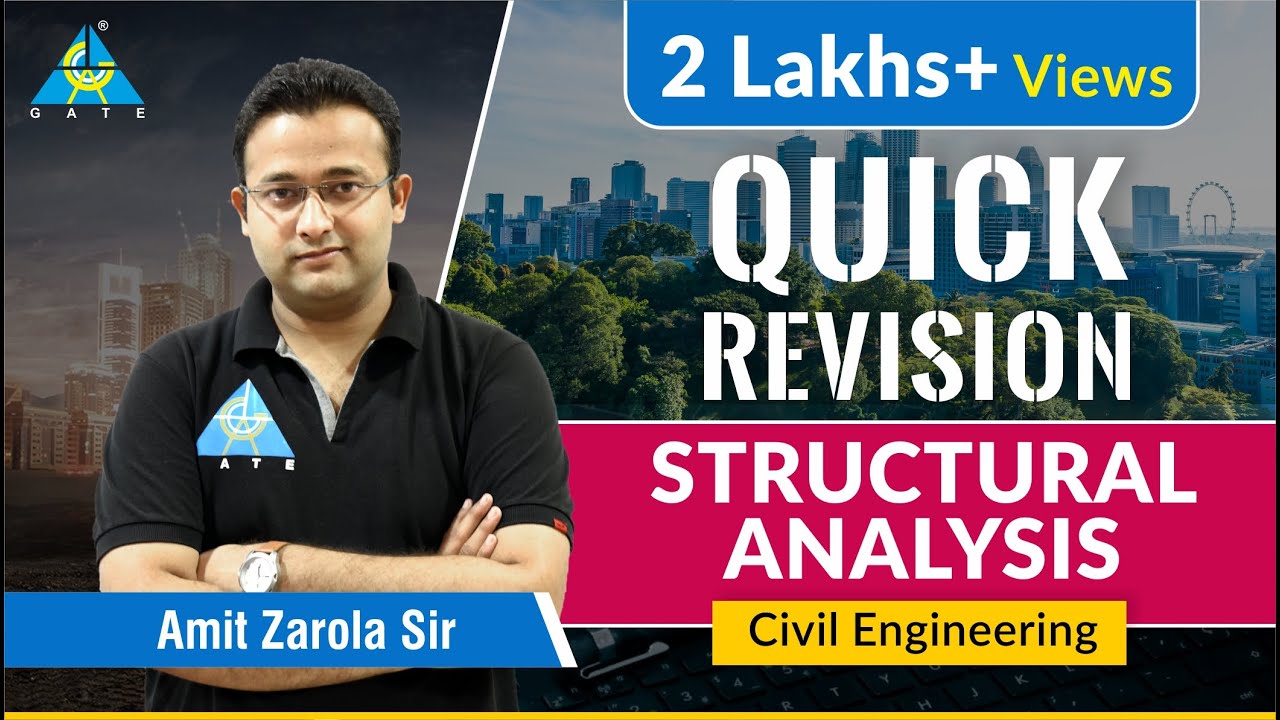 Quick Revision of Structural Analysis | Civil Engineering | By Amit Zarola Sir