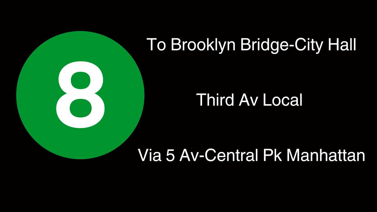 8 line-To Brooklyn Bridge