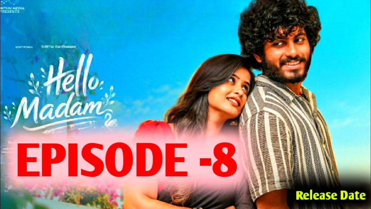 Hello Madam | Episode 8 | Telugu Webseries 2026 | Sheethal Gauthaman | Mohit Pedada | Suryaa | Up...