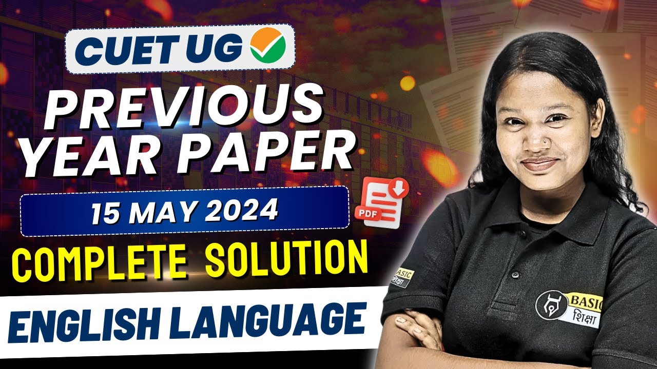 CUET English Language Previous Year Paper 2024 | CUET English PYQ PDF Solution: 15 May 2024