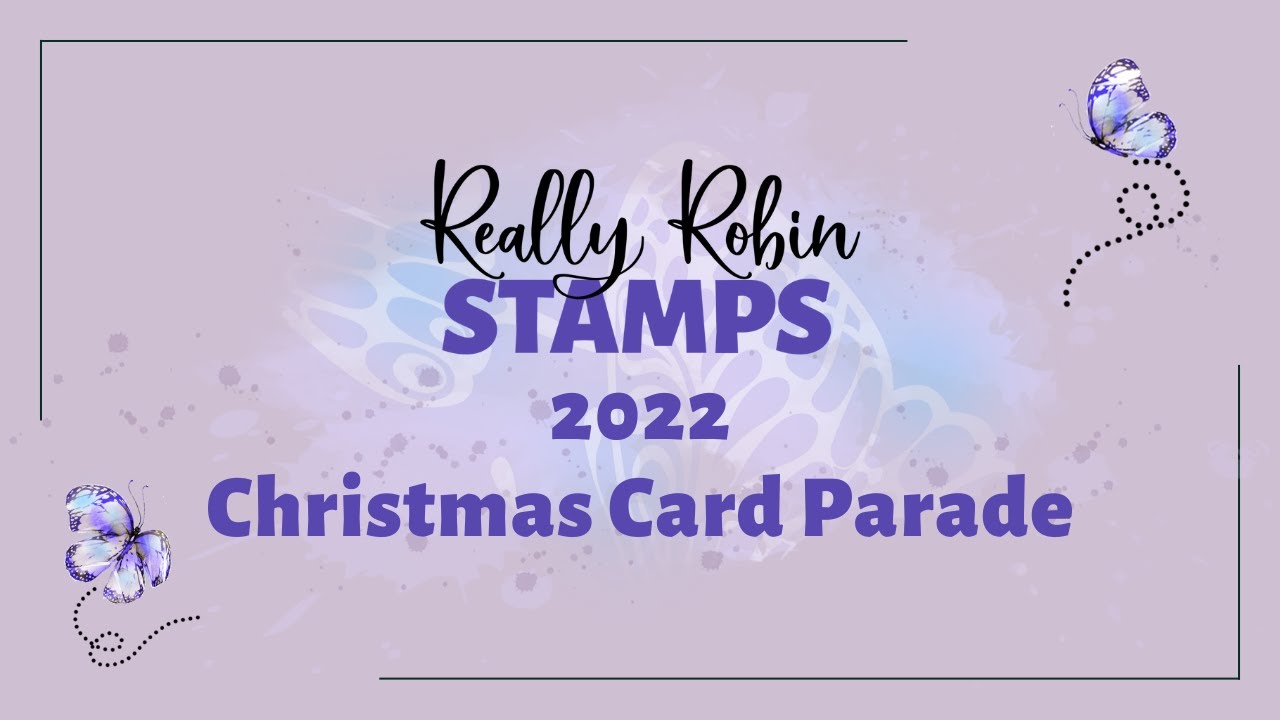 2022 Christmas Card Parade - Spotlighting Handmade Holiday Cards