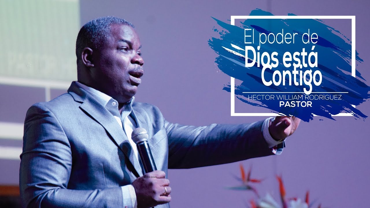 El poder de Dios está contigo/ Hector William Rodriguez / Jesús Rey De las Naciones