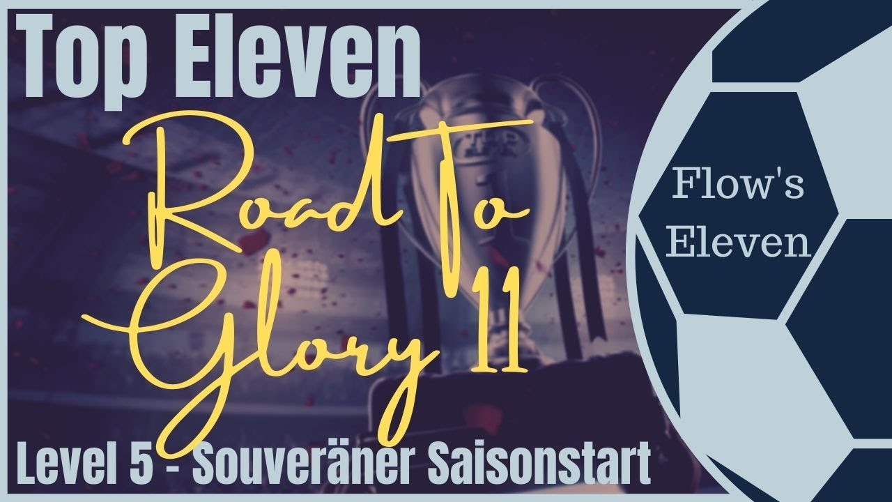 Top Eleven 2020 - Road To Glory 11 - #8 Souveräner Saisonstart [Top Eleven, deutsch]