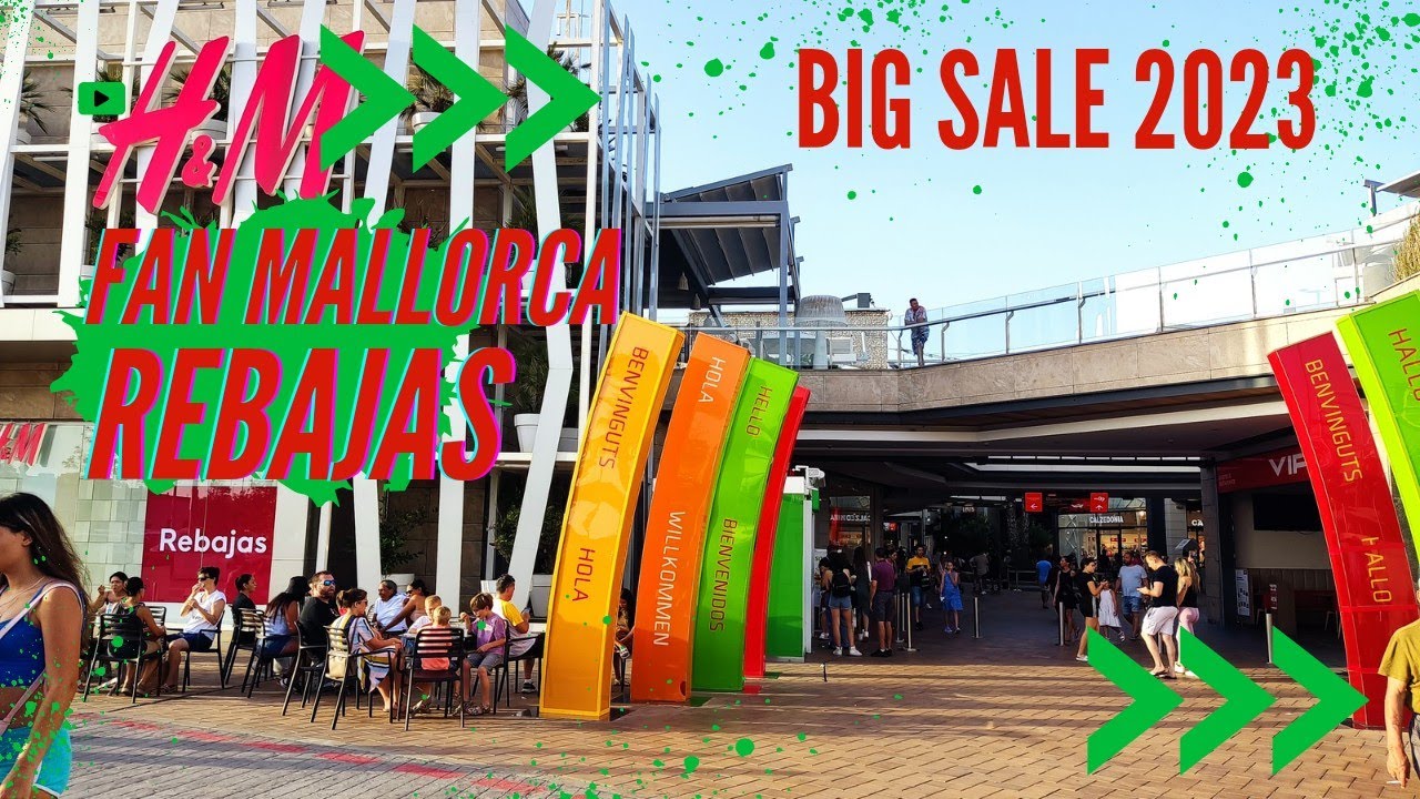 FAN Mallorca Shopping Centre Commercial, Sale/ Rebajas 2023 🇪🇸 #shopping #majorca #palmademallorca
