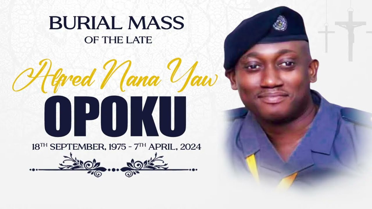 FINAL FUNERAL RITE OF THE LATE ALFRED NANA YAW OPOKU