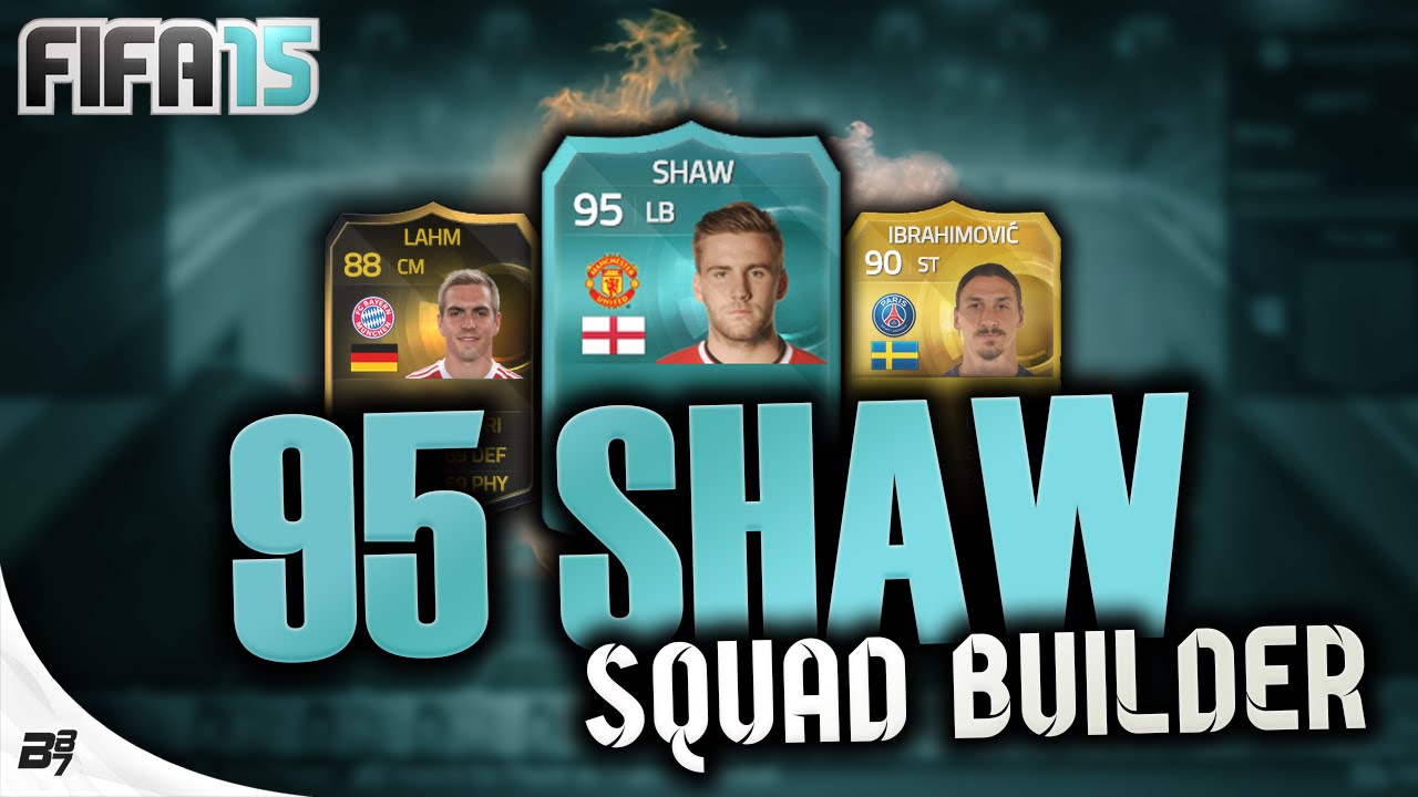 FIFA 15 Ultimate Team | 95 SHAW SQUAD BUILDER