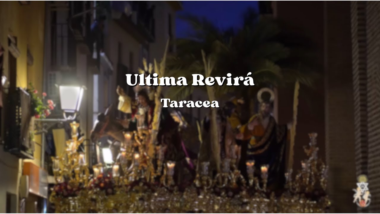 Ultima Revirá Misterio de la Borriquilla || Domingo de Ramos || 2025