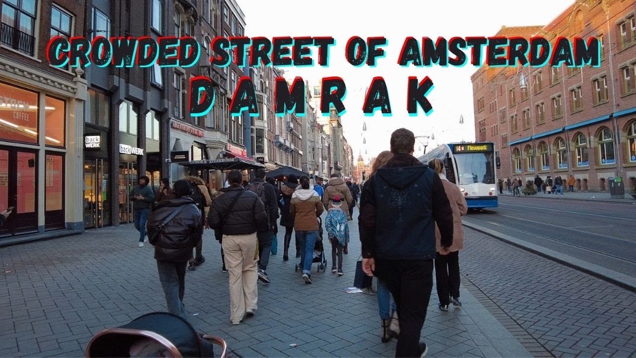 Damrak Amsterdam Saturday Walk [4K] | Crowded Street of Damrak, Amsterdam